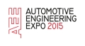 AUTOMOTIVE ENGINEERING EXPO 2015